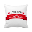 Valentine Love You with All My Heart Square Throw Pillow Insert Cushion Cover Home Sofa Decor Gift