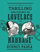 The Thrilling Adventures of Lovelace&Babbage