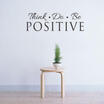 Think Do Be Positive Inspirational Quote Wall Decal Vinyl Sticker Art Saying DIY