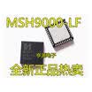 MSH9000 MSH9000-LF QFN40