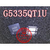 G5335QT1U G5335 5335 QFN