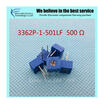 10PcsLot 3362P-1-501LF 3362P 501 500 ohm Trimpot Trimmer Potentiometer Variable resistor new original