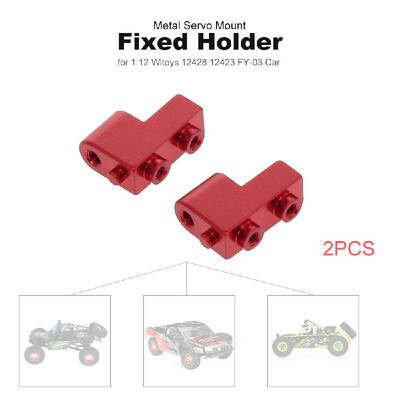 2pcs RC Car Metal Servo Mount Fixed Holder for 112 Wltoys 12428 FY-03 Car Spare Parts
2pcs RC Car Metal Servo Mount Fixed Holder for 112 Wltoys 12428 FY-03 Car Spare Parts