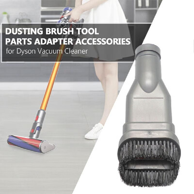 Vacuum Cleaner Dusting Brush Tool Parts Adapter Accessories for Dyson Vacuum Cleaner
Vacuum Cleaner Dusting Brush Tool Parts Adapter Accessories for Dyson Vacuum Cleaner