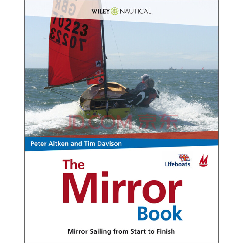 The Mirror Book - Mirror Sailing From Start To Finish