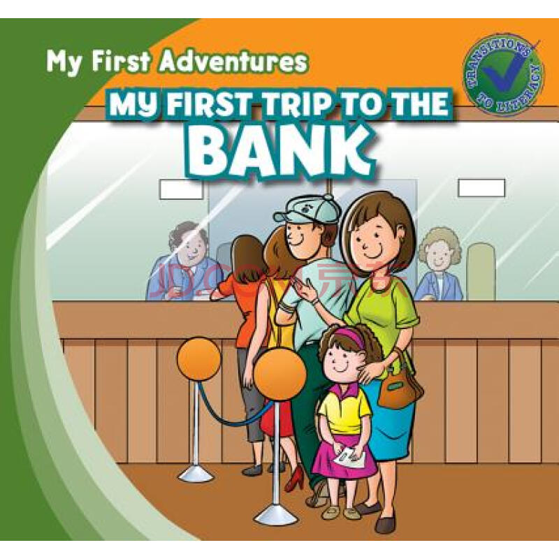 【预订】my first trip to the bank