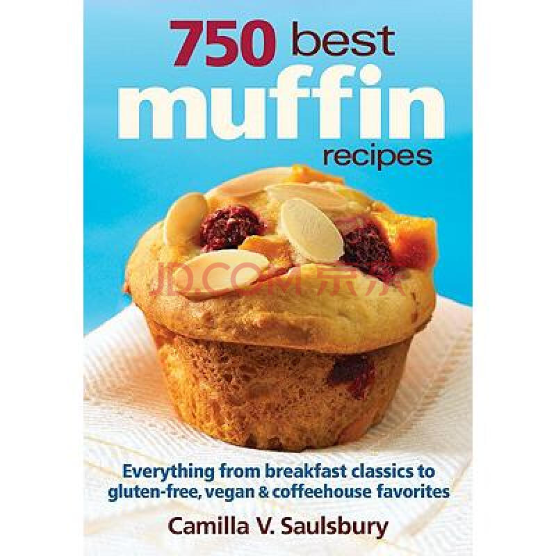 750 best muffin recipes: everything from.