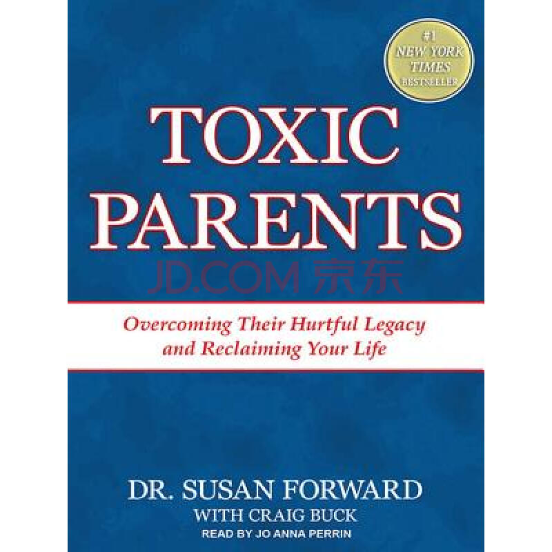【预订】toxic parents: overcoming their hurtful