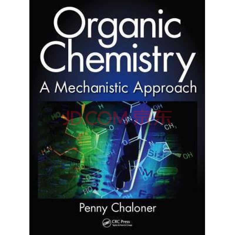 organic chemistry: a mechanistic approach