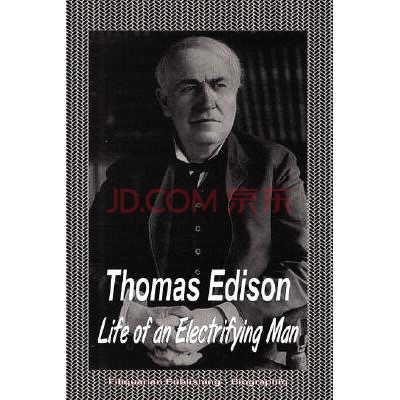 thomas edison: life of an electrifying m.