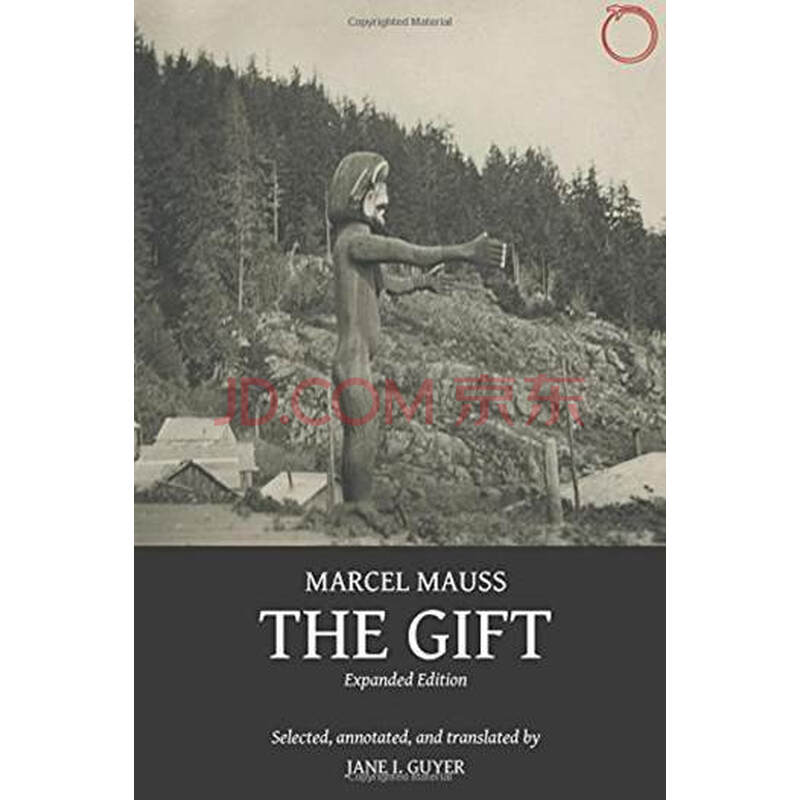 马塞尔·莫斯:礼物 英文原版 the gift: expanded edition