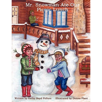 【预订】Mr. Snowman Ate Our Picnic Lunch【