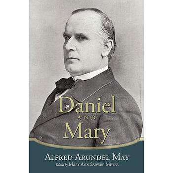 Daniel and Mary: Edited by Mary Ann Sawy.【图