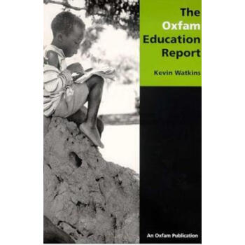 【预订】The Oxfam Education Report