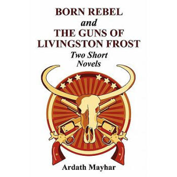 born rebel and the guns of livingston fros.