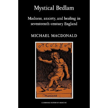 【预订】Mystical Bedlam: Madness, Anxiety a