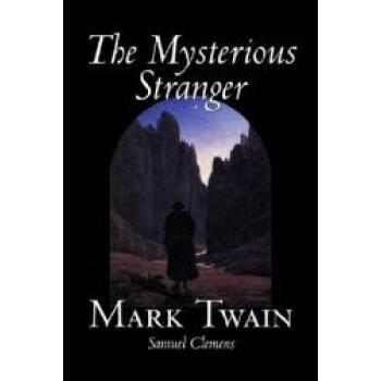 【预订】the mysterious stranger