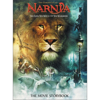 the lion, the witch and the wardrobe: the movie storybook (the