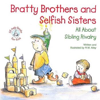 【预订】Bratty Brothers and Selfish Sisters
