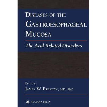 Diseases of the Gastroesophageal Mucosa:.