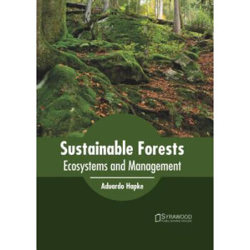 《预订sustainable forests: ecosystems and management》【摘要