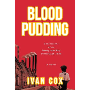 预订 blood pudding:  confessions of an immigrant .