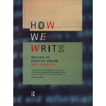 《预订 how we write: writing as creative design》【摘要 书评