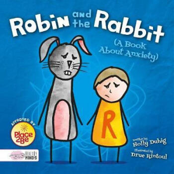 预订 robin and the rabbit(a book about anxiety)