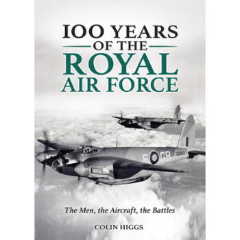 《预订 100 years of the royal air force: the men, t.