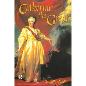 《预订catherine the great》【摘要 书评 试读】- 京东图书