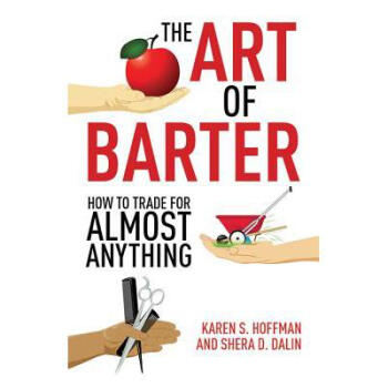 the art of barter: how to trade for almost anything