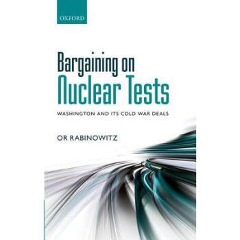 Bargaining on Nuclear Tests: Washington .