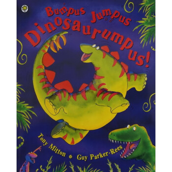《英文原版Bumpus Jumpus Dinosaurumpus 《