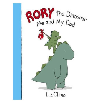 > 罗力小恐龙 我和老爸 英文原版童书绘本 rory the dinosaur 3-6岁