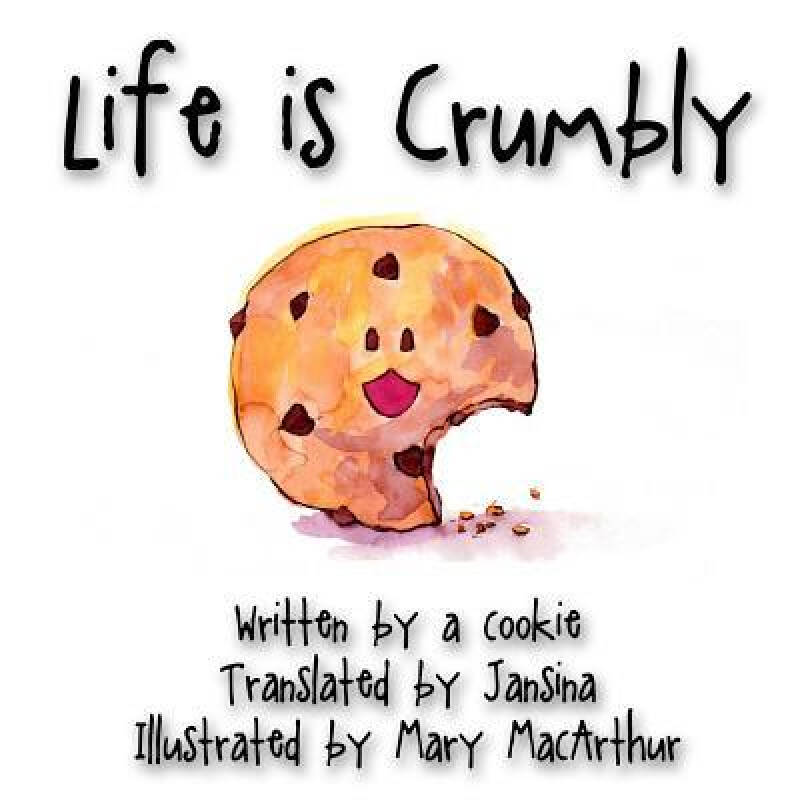 life is crumbly