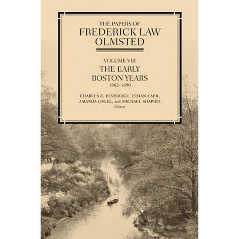 the papers of frederick law olmsted: the.