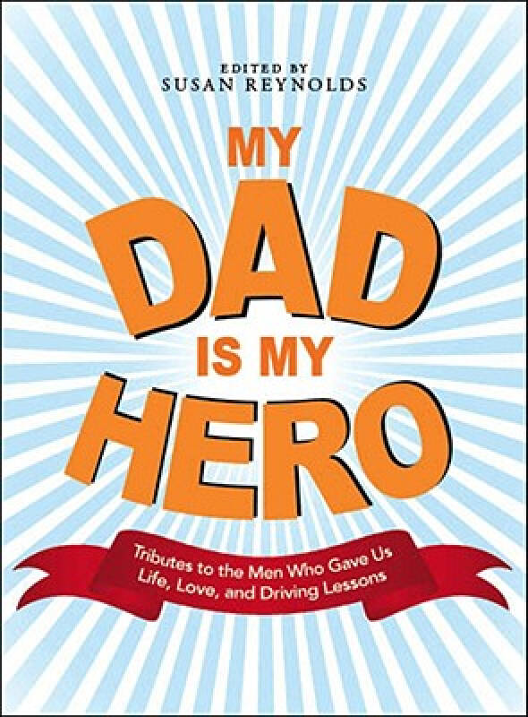 【预订】my dad is my hero: tributes to the men