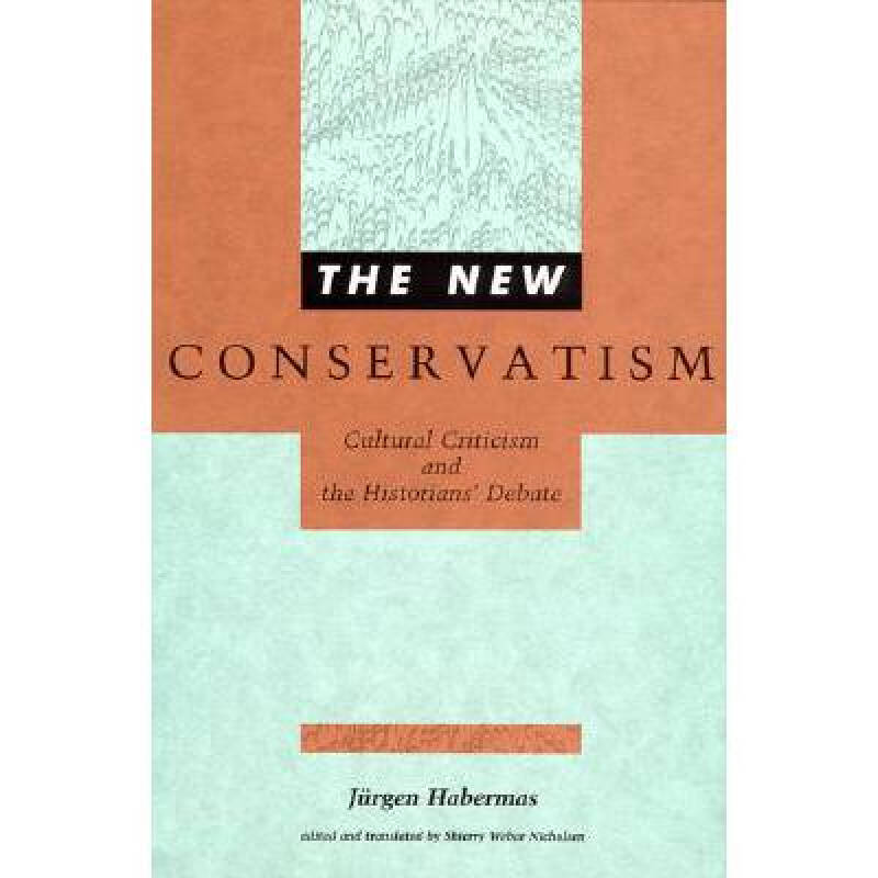 the new conservatism: cultural criticism.
