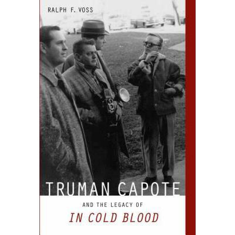 truman capote and the legacy of in cold .