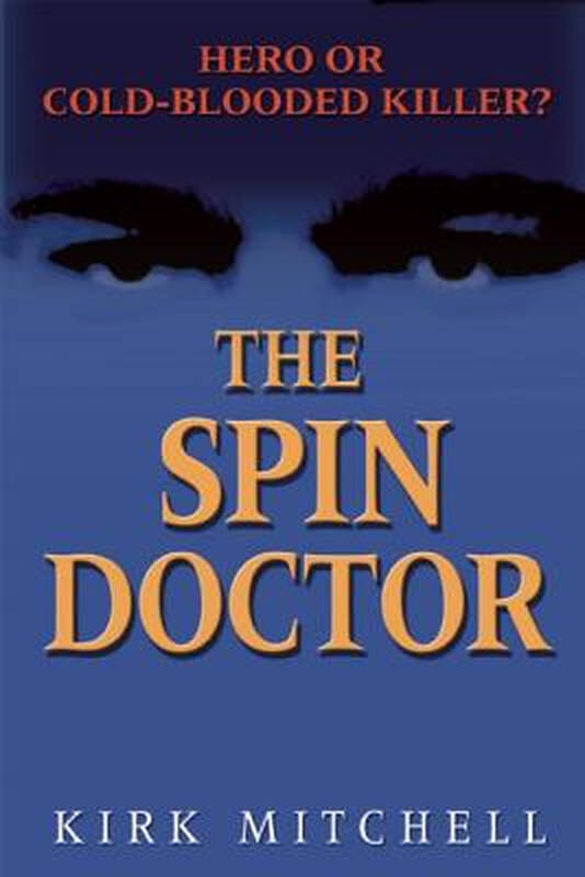 【预订】the spin doctor: hero or cold-blooded