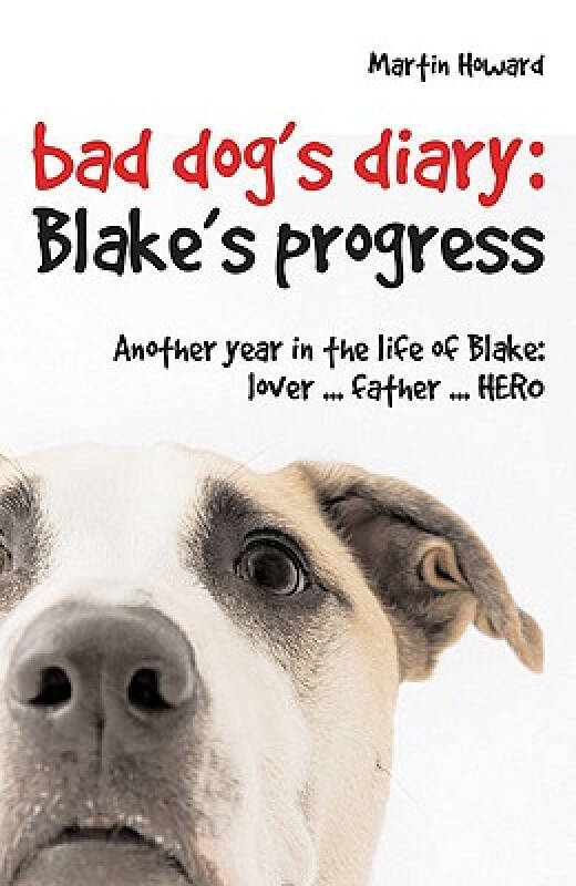 【预订】bad dog"s diary: blake"s progress