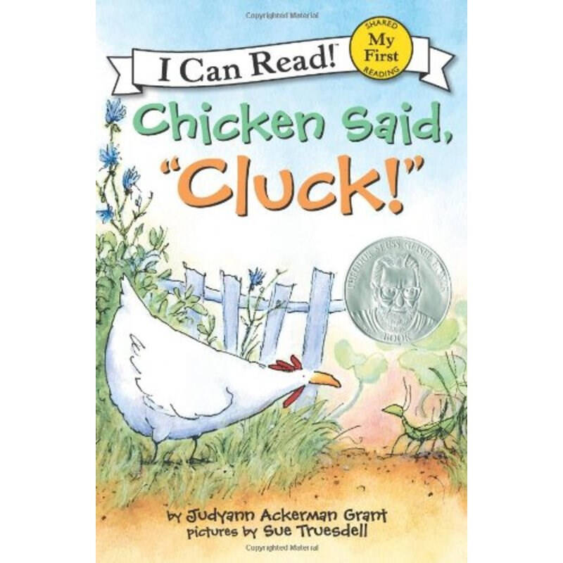 i can read my first chicken said cluck!