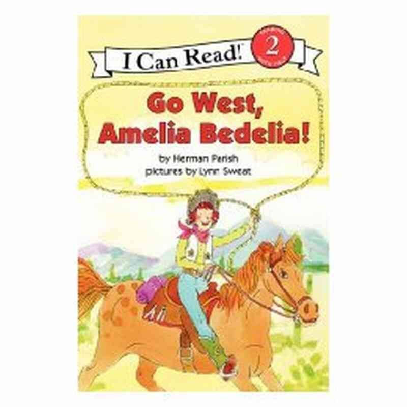 i can read level 2 go west amelia bedelia!