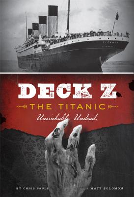 【预订】deck z: the titanic: unsinkable.