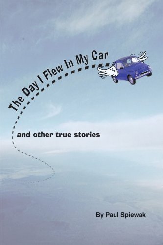 【预订】the day i flew in my car & oth