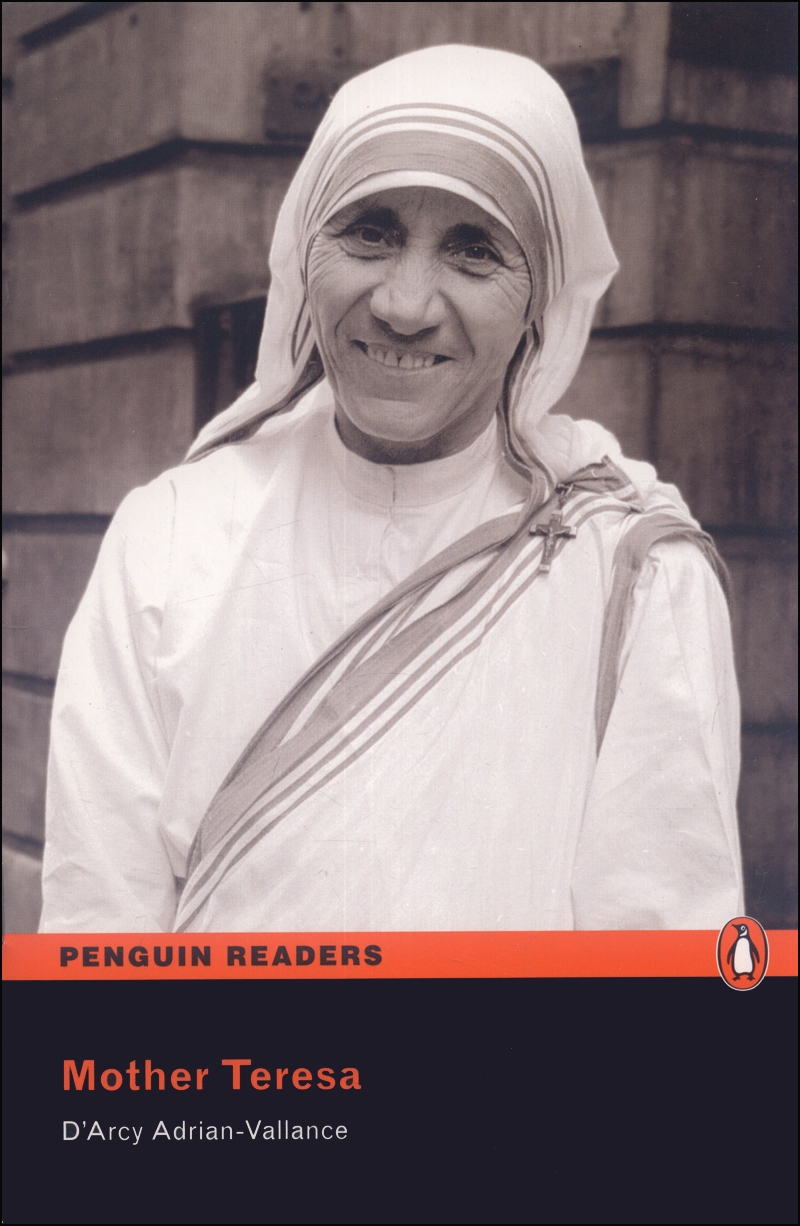 mother teresa, level 1,(2nd edition) (penguin readers)[特瑞莎