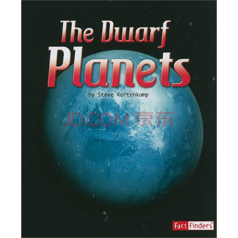 The Dwarf Planets Solar System And Beyond Steve Kortenkamp 摘要书评试读 京东图书