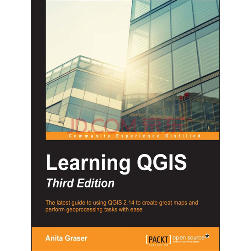 Learning Qgis Third Edition Anita Graser 电子书下载 在线阅读 内容简介 评论 京东电子书频道