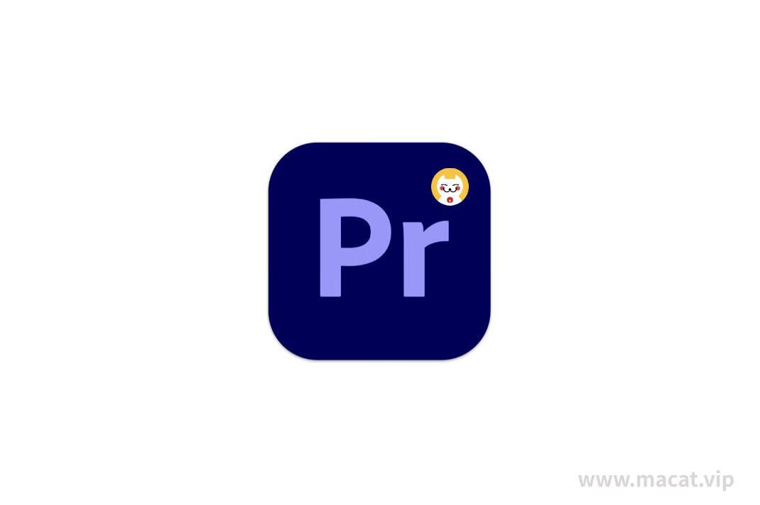 Adobe Premiere Pro 2025 for Mac v25.0.0 中文破解版 intel/M1通用(pr2025)