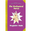 

The Enchanted Horse Magdalen Nabb First Modern Classics